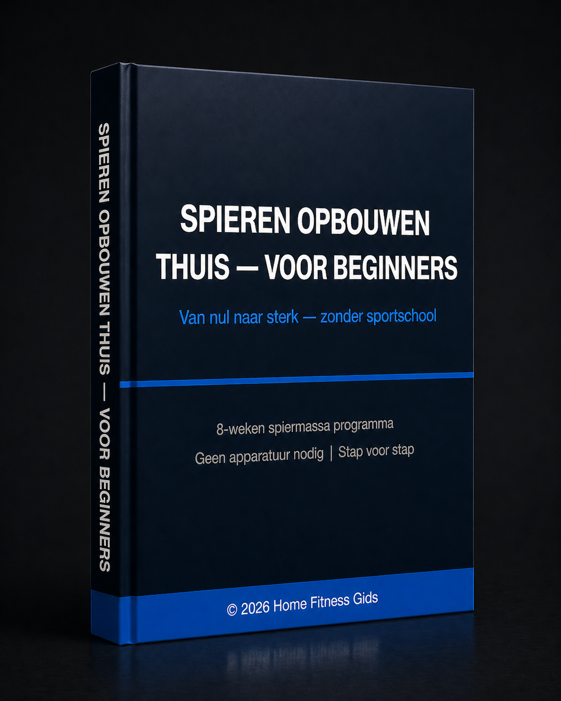 Spieren opbouwen thuis: 8-weken programma voor beginners. Directe download (PDF).